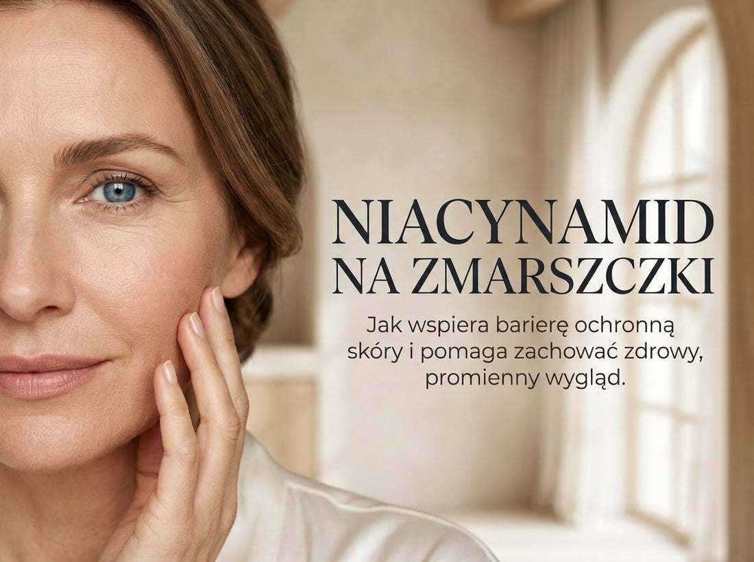 Niacynamid na zmarszczki – pielęgnacja skóry dojrzałej